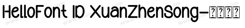 HelloFont ID XuanZhenSong字体转换